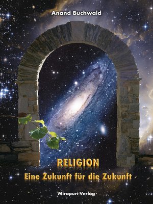 cover image of Religion – Eine Zukunft für die Zukunft